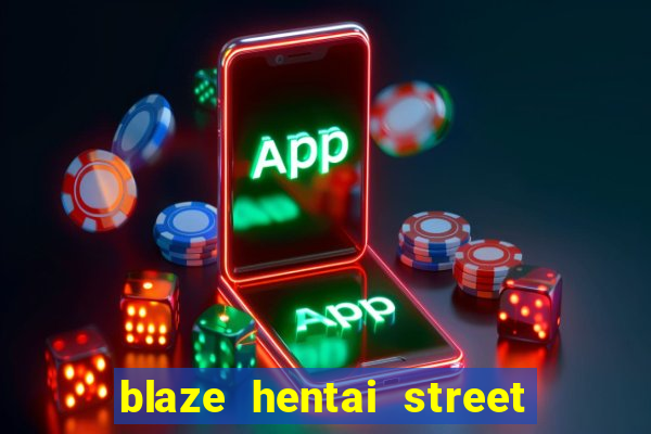 blaze hentai street of rage